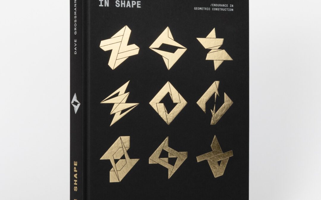 2023 Dave Grossmann – IN SHAPE